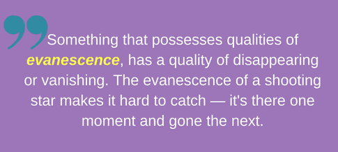 Definition of evanescence - how to use snapchat